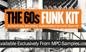 >The 60s Funk Kit - A Fully Multisampled Vintage Drum Kit For MPCs