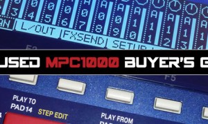 Used MPC1000 Buyers Guide